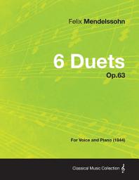 Icon image 6 Duets Op.63 - For Voice and Piano (1844)
