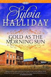Icon image Gold as the Morning Sun