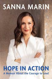 Icon image Hope in Action: A Memoir About the Courage to Lead