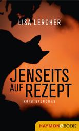 Icon image Jenseits auf Rezept: Kriminalroman