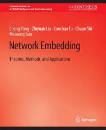 Icon image Network Embedding: Theories, Methods, and Applications