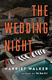 Icon image The Wedding Night: A Novel