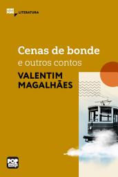 Icon image Cenas de bonde e outros contos de Valentim Magalhães