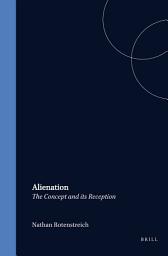 Icon image Alienation: The Concept and its Reception