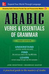 Icon image Arabic Verbs & Essentials of Grammar, Third Edition: Edition 3