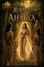 Icon image The Redemption of Ahalya: Adarshayan Project : Visions of the Ramayana