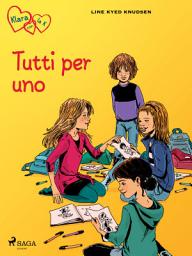 Icon image Klara con la K 5 - Tutti per uno: Volume 5
