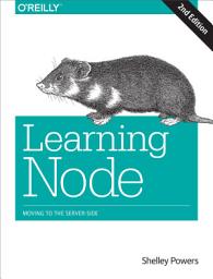 Icon image Learning Node: Moving to the Server-Side, Edition 2