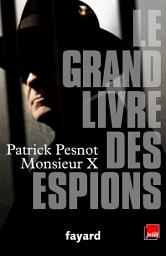 Icon image Le grand livre des espions