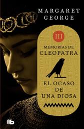 Icon image El ocaso de una diosa (Memorias de Cleopatra 3)