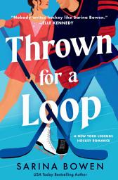 Icon image Thrown for a Loop: A New York Legends Hockey Romance