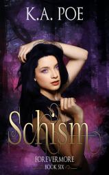 Icon image Schism (Forevermore, Book 6)