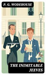 Icon image The Inimitable Jeeves: Enriched edition.