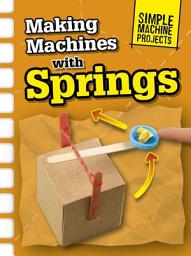 Icon image Making Machines with Springs