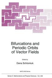 Icon image Bifurcations and Periodic Orbits of Vector Fields