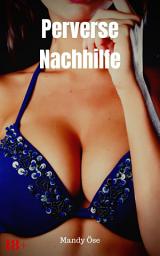 Icon image Perverse Nachhilfe: Heiße Fickgeschichte, Ausgabe 2