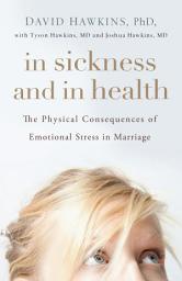 Icon image In Sickness and in Health: The Physical Consequences of Emotional Stress in Marriage