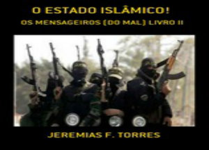 Icon image ESTADO ISLÂMICO: OS MENSAGEIROS DO MAL!