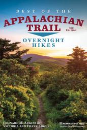 Icon image Best of the Appalachian Trail: Overnight Hikes: Edition 3