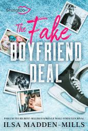 Icon image The Fake Boyfriend Deal: Edition Française de Boyfriend Bargain