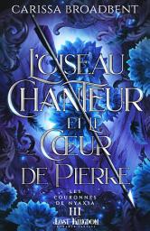 Icon image L'Oiseau Chanteur et le Coeur de Pierre