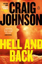Icon image Hell and Back: A Longmire Mystery