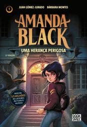 Icon image Amanda Black 1: Uma Herança Perigosa