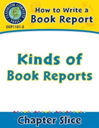 Icon image How to Write a Book Report: Kinds of Book Reports