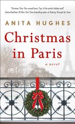 Icon image Christmas in Paris: A Novel