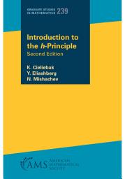 Icon image Introduction to the $h$-Principle: Second Edition