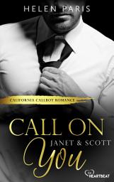 Icon image Call on You – Janet & Scott: California Callboy Romance