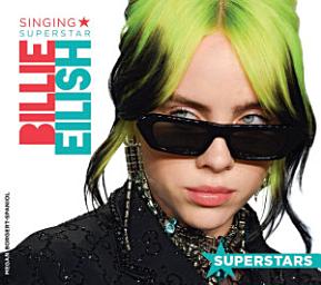 Icon image Billie Eilish: Singing Superstar: Singing Superstar