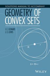 Icon image Solutions Manual to Accompany Geometry of Convex Sets
