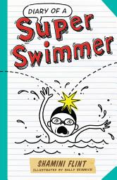 Icon image Diary of a Super Swimmer
