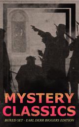 Icon image MYSTERY CLASSICS Boxed Set - Earl Derr Biggers Edition (Illustrated): Seven Keys to Baldpate, Inside the Lines, The Agony Column, Love Insurance & Fifty Candles (Including the Charlie Chan Series)