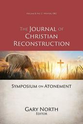 Icon image Symposium on the Atonement (JCR Vol. 08 No. 02)