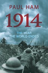 Icon image 1914: The Year the World Ended