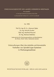Icon image Untersuchungen über das statische und dynamische Verhalten von Spindel-Lager-Systemen in Werkzeugmaschinen
