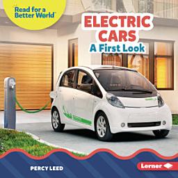 Icon image Electric Cars: A First Look