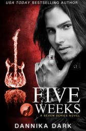 Icon image Five Weeks (Seven Series #3)