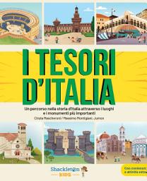 Icon image I TESORI D’ITALIA: Un percorso nella storia d'Italia attraverso i luoghi e i monumenti più importanti