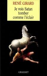 Icon image Je vois Satan tomber comme l'éclair