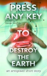 Icon image Press Any Key to Destroy the Earth