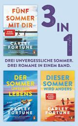 Icon image Fünf Sommer mit dir / Der Sommer unseres Lebens / Dieser Sommer wird anders (3in1 Bundle): Roman - Drei Sommerromane am See - voller Romantik, Sehnsucht und Nostalgie