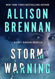 Icon image Storm Warning: A Lucy Kincaid Novella