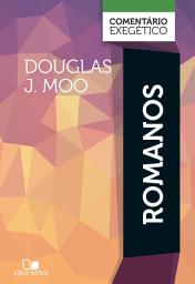 Icon image Romanos: comentário exegético