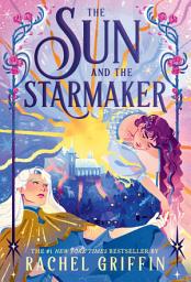 Icon image The Sun and the Starmaker