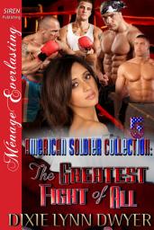 Icon image The American Soldier Collection 5: The Greatest Fight of All [The American Soldier Collection 5]