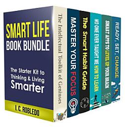 Icon image Smart Life Book Bundle: The Starter Kit to Thinking & Living Smarter, Books 1-6