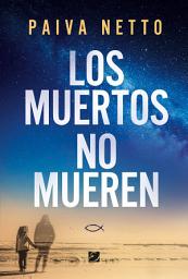 Icon image Los muertos no mueren